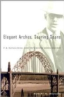 Elegant Arches, Soaring Spans : C.B. McCullough, Oregon’s Master Bridge Builder - Book