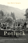 Potluck : Community on the Edge of Wilderness - Book