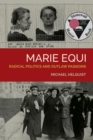 Marie Equi : Radical Politics and Outlaw Passions - Book