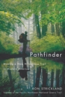 Pathfinder : Blazing a New Wilderness Trail in Modern America - Book