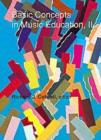 Basic Concepts in Music Education, II - Book