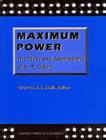 Maximum Power : The Ideas and Applications of H. T. Odum - Book