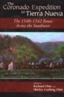 The Coronado Expedition to Tierra Nueva : The 1540-1542 Route across the Southwest - Book