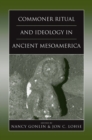Commoner Ritual and Ideology in Ancient Mesoamerica - eBook