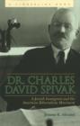Dr. Charles David Spivak : A Jewish Immigrant and the American Tuberculosis Movement - Book