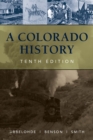 A Colorado History, 10th Edition - eBook
