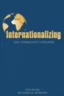 Internationalizing the Community College - Book