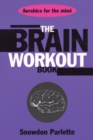 The Brain Workout Book - Book