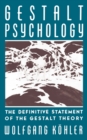 Gestalt Psychology : The Definitive Statement of the Gestalt Theory - Book