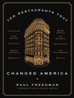 Ten Restaurants That Changed America - Book