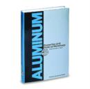 Aluminium : Properties and Physical Metallurgy - Book