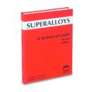 Superalloys : A Technical Guide - Book