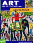 Art and the Human Experience, A Global Pursuit - Book