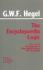 The Encyclopaedia Logic : Part I of the Encyclopaedia of the Philosophical Sciences with the Zustze - Book