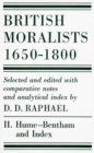 British Moralists: 1650-1800 (Volumes 2) : Volume II: Hume - Bentham, and Index - Book