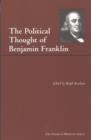 The Political Thought of Benjamin Franklin - Book