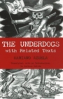 The Underdogs : with Related Texts - Book