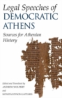 Legal Speeches of Democratic Athens : Sources for Athenian History - Book