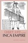 Daily Life in the Inca Empire - Book