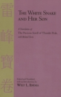 The White Snake and Her Son : A Translation of the Precious Scroll of Thunder Peak - Book