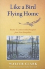 Like a Bird Flying Home - Book