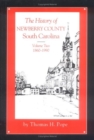 The History of Newberry County, South Carolina : 1860-1990 - Book