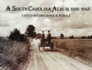 A South Carolina Album, 1936-1948 - Book