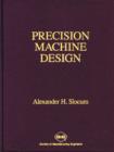 Precision Machine Design - Book