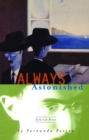 Always Astonished : Selected Prose - Book