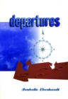 Departures : Selected Writings - Book