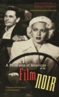 A Panorama of American Film Noir (1941-1953) - Book