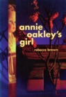 Annie Oakley's Girl - eBook