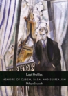 Lost Profiles : Memoirs of Cubism, Dada, and Surrealism - Book