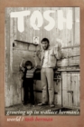 Tosh : Growing Up in Wallace Berman's World - eBook