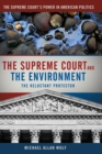 The Supreme Court and the Environment : The Reluctant Protector - Book