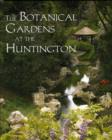 The Botanical Gardens at the Huntington - Book
