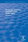 Revival: Social and Economic Inequality in the Soviet Union (1977) - Book