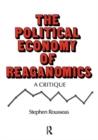 Political Economy of Reaganomics - Book
