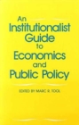 An Institutionalist Guide to Economics and Public Policy - Book