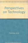 Perspectives on Technology - Book