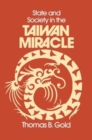 State and Society in the Taiwan Miracle - Book