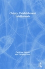 China's Establishment Intellectuals - Book