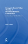 Essays in Social Value Theory: A Neoinstitutionalist Contribution : A Neoinstitutionalist Contribution - Book