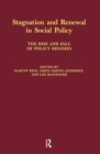Stagnation and Renewal in Social Policy - Book