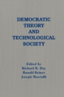 Democratic Theory and Technological Society - Book