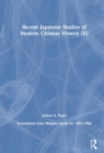 Recent Japanese Studies of Modern Chinese History: v. 2 - Book
