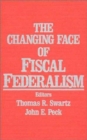 The Changing Face of Fiscal Federalism - Book