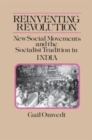 Reinventing Revolution : New Social Movements and the Socialist Tradition in India - Book