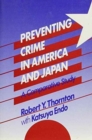 Preventing Crime in America and Japan: A Comparative Study : A Comparative Study - Book