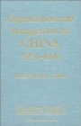 Organization and Management in China, 1979-90 - Book